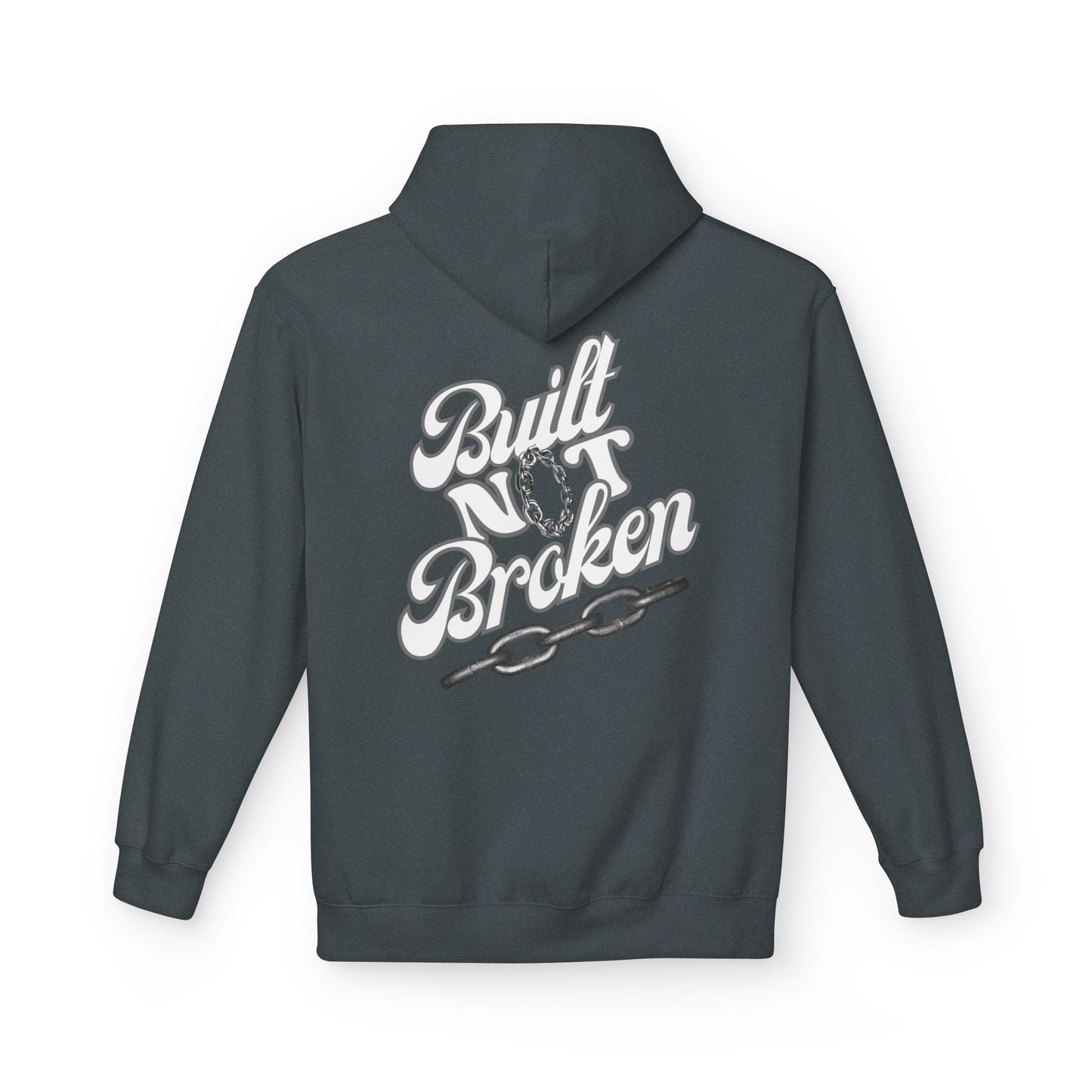 Built Not Broken Hoodie - Unisex Midweight Fleece for Everyday Comfort